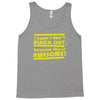 i hope i dont black out because this is awesome Tank Top