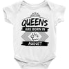 Queens Are Born In August Baby Onesie