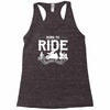 born to ride funny Racerback Tank