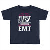 Maybe I Was Too Late To Be His First But Right Now I'm Happy To Be His Toddler T-shirt