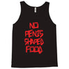 no penis shaped food Tank Top