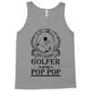 Golfer Pop Pop Tank Top