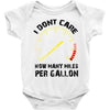 I Don't Care How Many Miles Per Gallon Baby Onesie