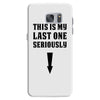 This is My Last One Seriously Samsung Galaxy S7