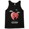 love is blind Tank Top