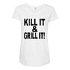 kill it grill it Maternity Scoop Neck T-shirt