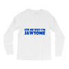ask me why i'm jawsome Long Sleeve Shirts