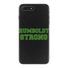 Humboldt Strong iPhone 7 Plus Case