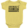 Animals Are Not Ingredients Baby Onesie