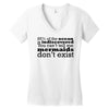 mermaids dom't exist Women's V-Neck T-Shirt