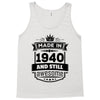 Made In 1940 And Still Awesome Tank Top