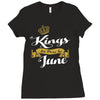 kings are born in june Ladies Fitted T-Shirt