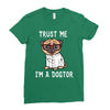 trust me i'm a dogtor Ladies Fitted T-Shirt