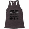 back off i have a crazy poppy and i'm not afraid to user him Racerback Tank