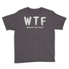 wtf where's the food Youth Tee