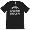 save the badgers T-Shirt
