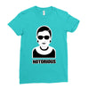 Notorious Ladies Fitted T-Shirt