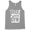 back in the gym Tank Top
