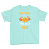 waffles are just pancakes with abs Youth Tee