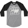 new dad 3/4 Sleeve Shirt