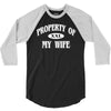 property of my wife 3/4 Sleeve Shirt