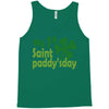 my 1st saint paddyday Tank Top