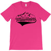 Going To The Mountains Is Going Home T-Shirt