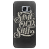 same old shirt Samsung Galaxy S7 Edge