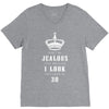 Don't Be Jealous Just Because Look This Good At 30 V-Neck Tee