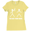i've got your back Ladies Fitted T-Shirt