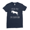 j'peux pas j'ai &eacute;quitation blc Ladies Fitted T-Shirt