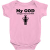 my god is bigger than your god Baby Onesie