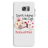 Don't Make Me Call Babushka Samsung Galaxy S7