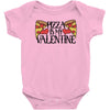 pizza is my valentine 4 Baby Bodysuit