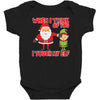 touch my elf christmas fun and naughty Baby Bodysuit