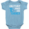 anatomy jokes are cornea Baby Onesie