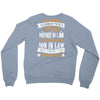 Super Cool Mother In Law Of A Freaking Awesome Son In Law Crewneck Sweatshirt