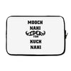mooch nahi toh kuch nai Laptop sleeve