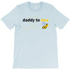 Daddy to Bee Baby Boy T-Shirt