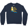 despicable me awesome perfect minio Crewneck Sweatshirt
