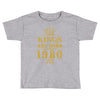 kings are born in 1980 Toddler T-shirt