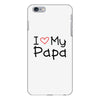 I Love My Papa iPhone 6 Plus/6s Plus Case