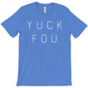 Yuck Fou T-Shirt