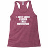 i don&rsquo;t snore i dream i&rsquo;m a motorcycle Racerback Tank