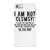 i'm not clumsy iPhone 7 Case