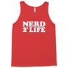 nerd for life Tank Top