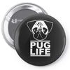 pug life Pin-back button