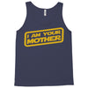 i am your mother Tank Top