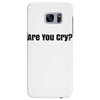 are you cry Samsung Galaxy S7 Edge