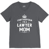 i can't keep calm i'm a lawyer mom V-Neck Tee